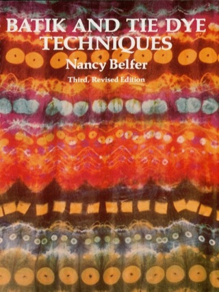 Cover image: Batik and Tie Dye Techniques 9780486271316