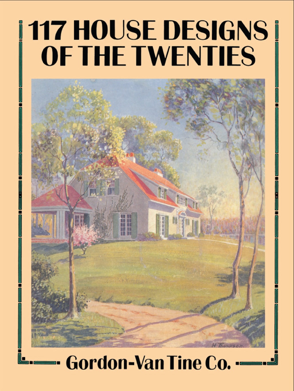 117 House Designs of the Twenties
