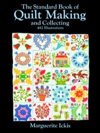 صورة الغلاف: The Standard Book of Quilt Making and Collecting 9780486205823