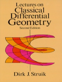 صورة الغلاف: Lectures on Classical Differential Geometry 9780486656090