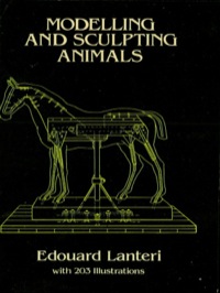 Omslagafbeelding: Modelling and Sculpting Animals 9780486250076