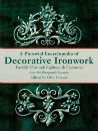 Cover image: A Pictorial Encyclopedia of Decorative Ironwork 9780486417288