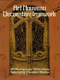 صورة الغلاف: Art Nouveau Decorative Ironwork 9780486239866