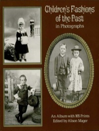 表紙画像: Children's Fashions of the Past in Photographs 9780486236971