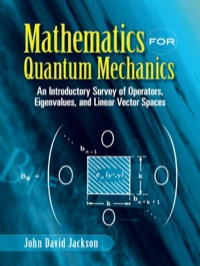 Imagen de portada: Mathematics for Quantum Mechanics 9780486453088