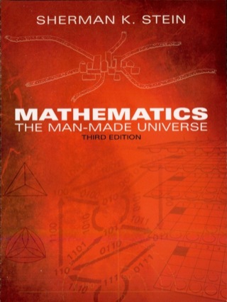 Cover image: Mathematics: The Man-Made Universe 9780486404509