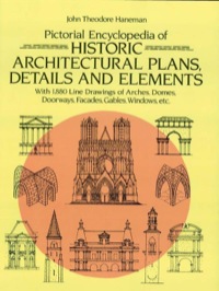 表紙画像: Pictorial Encyclopedia of Historic Architectural Plans, Details and Elements 9780486246055