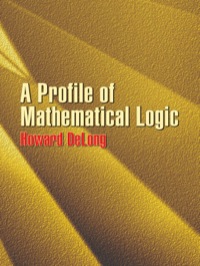 表紙画像: A Profile of Mathematical Logic 9780486434759