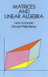 Cover image: Matrices and Linear Algebra 9780486660141