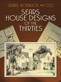 صورة الغلاف: Sears House Designs of the Thirties 9780486429946