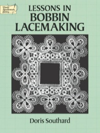 Cover image: Lessons in Bobbin Lacemaking 9780486271224