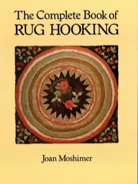 Imagen de portada: The Complete Book of Rug Hooking 9780486259451