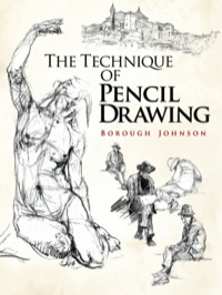 表紙画像: The Technique of Pencil Drawing 9780486469256