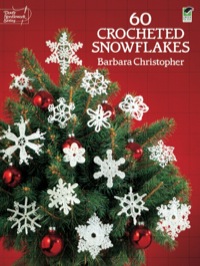 Cover image: 60 Crocheted Snowflakes 9780486253930