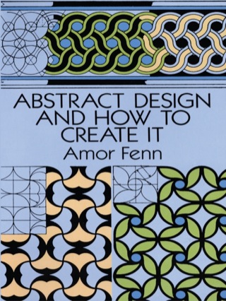 Cover image: Abstract Design and How to Create It 9780486276731