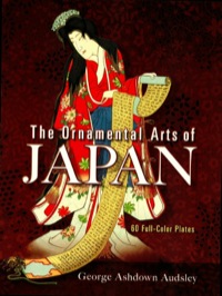 Cover image: The Ornamental Arts of Japan 9780486465494