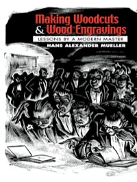 Cover image: Making Woodcuts and Wood Engravings 9780486448534