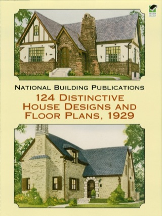 表紙画像: 124 Distinctive House Designs and Floor Plans, 1929 9780486423319