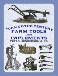 Imagen de portada: Turn-of-the-Century Farm Tools and Implements 9780486421148