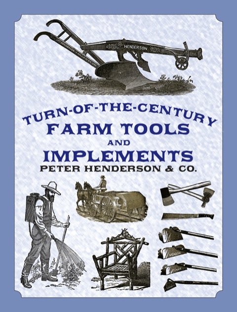 Turn-of-the-Century Farm Tools and Implements - FULL INSTANT DOWNLOAD | PDF DOCX EPUB