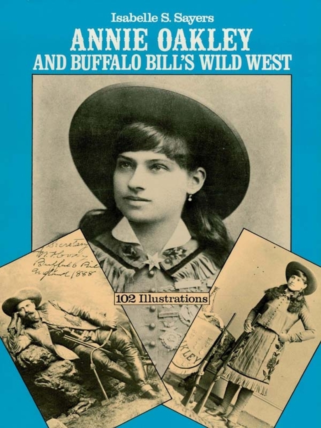 Annie Oakley and Buffalo Bill’s Wild West