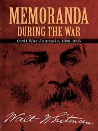 Cover image: Memoranda During the War 9780486476414