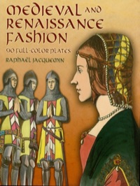 صورة الغلاف: Medieval and Renaissance Fashion 9780486457765