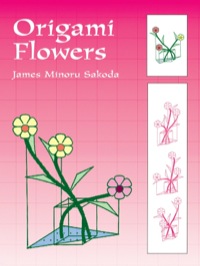 表紙画像: Origami Flowers 9780486402857
