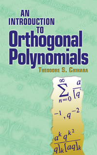 表紙画像: An Introduction to Orthogonal Polynomials 9780486479293