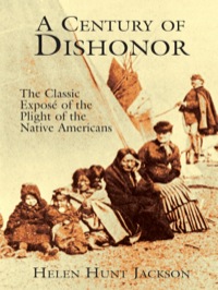 Cover image: A Century of Dishonor 9780486426983