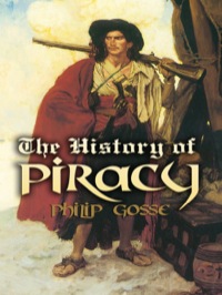 صورة الغلاف: The History of Piracy 9780486461830