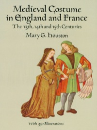Omslagafbeelding: Medieval Costume in England and France 9780486290607