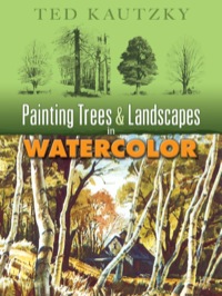 صورة الغلاف: Painting Trees and Landscapes in Watercolor 9780486456973