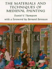 Omslagafbeelding: The Materials and Techniques of Medieval Painting 9780486203270