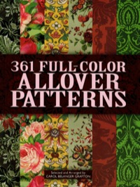 صورة الغلاف: 361 Full-Color Allover Patterns for Artists and Craftspeople 9780486402680