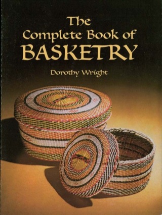 Cover image: The Complete Book of Basketry 9780486418056