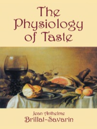 Cover image: The Physiology of Taste 9780486422534
