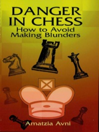 صورة الغلاف: Danger in Chess 9780486424217