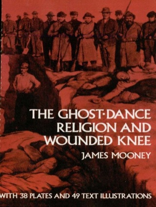 Omslagafbeelding: The Ghost-Dance Religion and Wounded Knee 9780486267593
