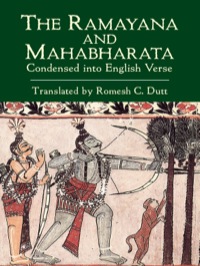 Omslagafbeelding: The Ramayana and Mahabharata Condensed into English Verse 9780486425061