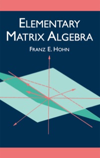 Cover image: Elementary Matrix Algebra 9780486425344