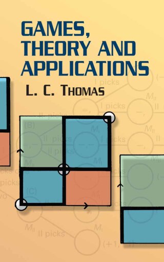 Imagen de portada: Games, Theory and Applications 9780486432373