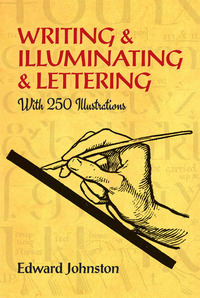 表紙画像: Writing & Illuminating & Lettering 9780486285344
