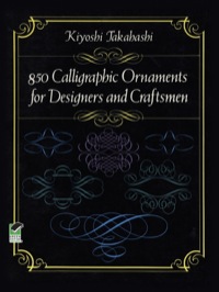 Cover image: 850 Calligraphic Ornaments for Designers and Craftsmen 9780486245386