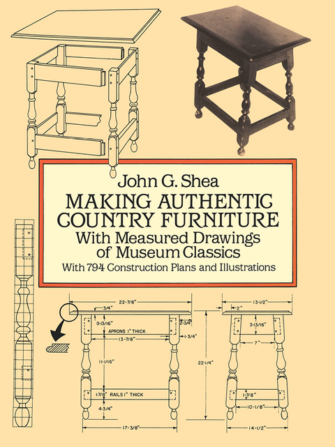 Making Authentic Country Furniture: With Measured Drawings of Museum Classics - FULL INSTANT DOWNLOAD | PDF DOCX EPUB