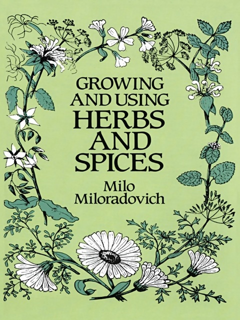 Growing and Using Herbs and Spices - FULL INSTANT DOWNLOAD | PDF DOCX EPUB