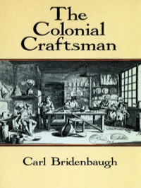 صورة الغلاف: The Colonial Craftsman 9780486264905