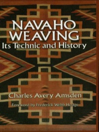 صورة الغلاف: Navaho Weaving 9780486265377