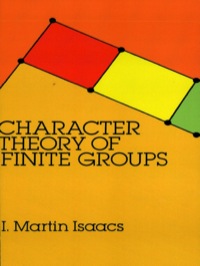 表紙画像: Character Theory of Finite Groups 9780486680149