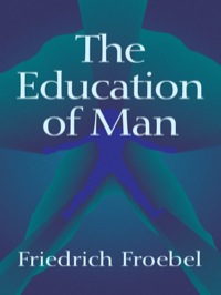 Cover image: The Education of Man 9780486445168